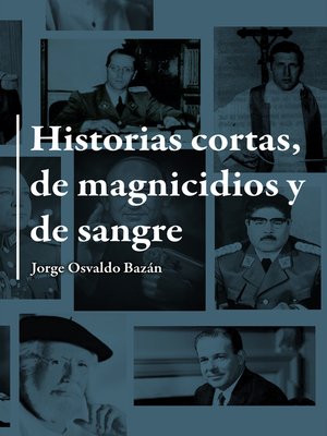 cover image of Historias cortas de magnicidios y de sangre